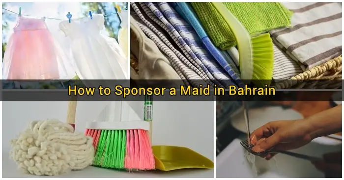 How to Sponsor a Maid in Bahrain