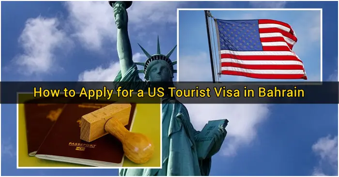 usa visit visa requirements from bahrain