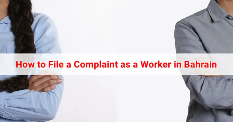 How to File a Complaint as a Worker in Bahrain